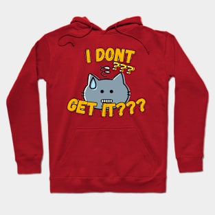 I don't get it? Hoodie